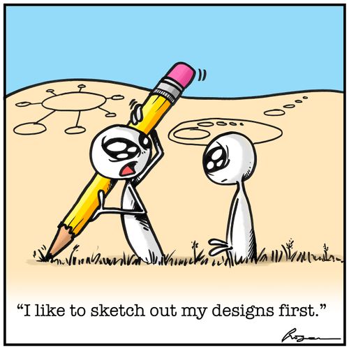 "I like to sketch out my designs first."