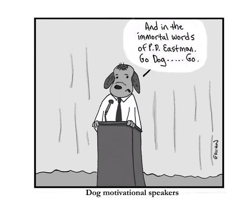 Dog motivational speakers