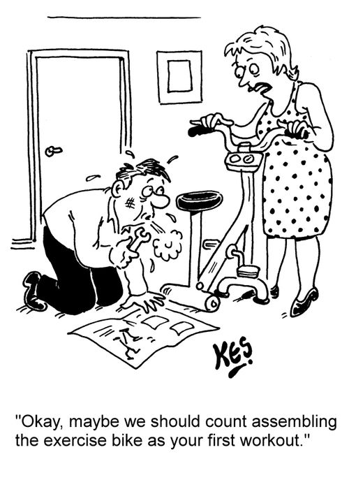 "Okay, maybe we should count assembling the exercise bike as your first workout."