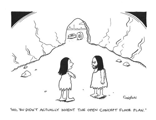 "No, you didn't actually invent the open concept floor plan."