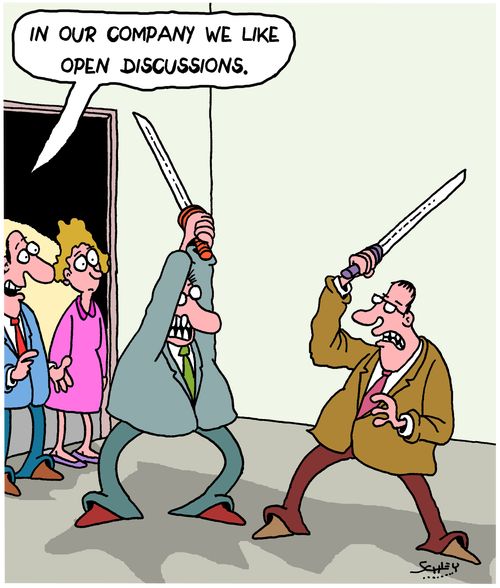 "In our company we like open discussions."