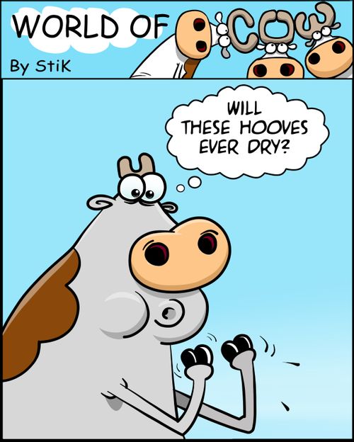 "Will these hooves ever dry?"
