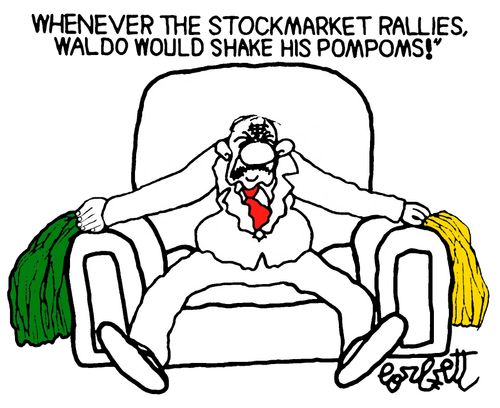 Whenever the stock market rallies, Waldo would shake his pompoms!