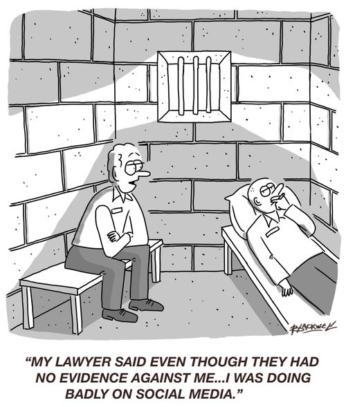 "My lawyer said even though they had no evidence against me...I was doing badly on social media."