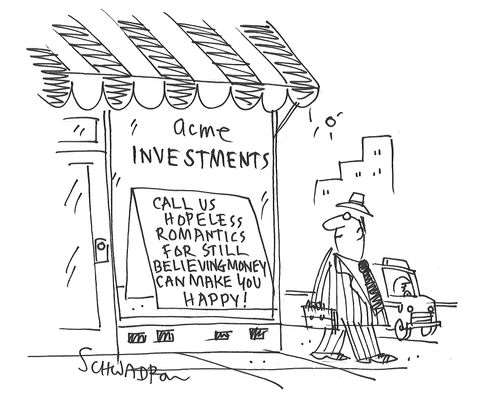 Investments: Call us hopeless romantics for still believing money can make you happy!