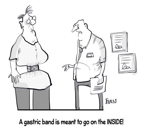 A gastric band is meant to go on the inside!