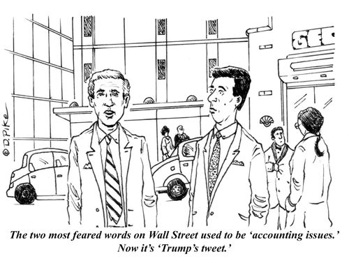 "The two most feared words on Wall Street used to be 'accounting issues.' Now it's 'Trump's tweet.'"