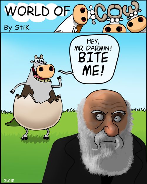 "Hey, Mr Darwin! BITE ME!"