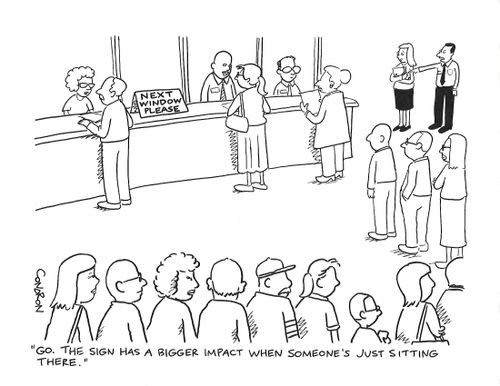 "Go. The sign has a bigger impact when someone's just sitting there."