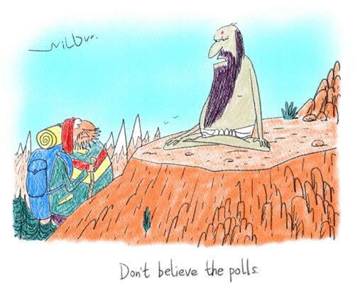 Don't believe the polls.