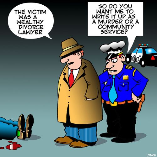 "So do you want me to write it up as a murder or a community service?"