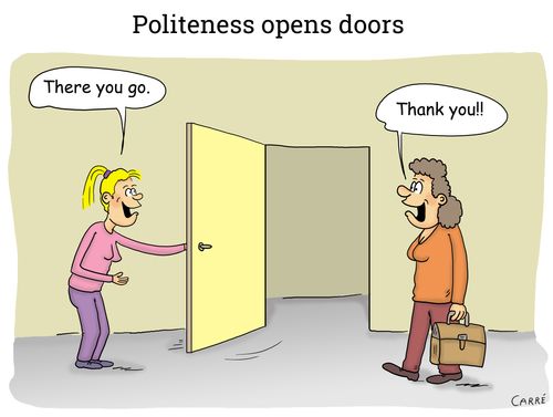 Politeness opens doors