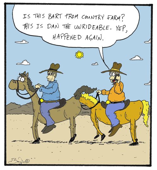 "Is this Bart from Country Farm? This is Dan the Unrideable.  Yep, happened again. " 
