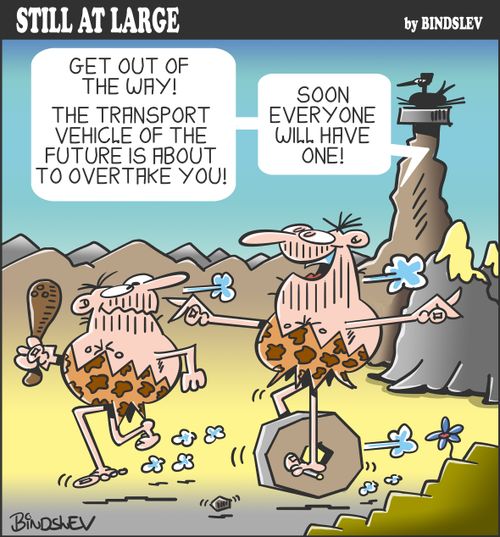 "Get out of the way! The transport vehicle of the future is about to overtake you! Soon everyone will have one!"