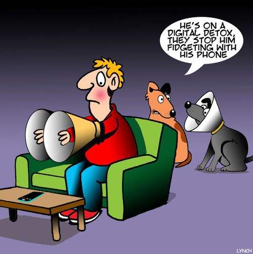 "He's on a digital detox, they stop him fidgeting with his phone."