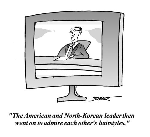 "The Americans and North-Korean leader then went on to admire each other's hairstyles."