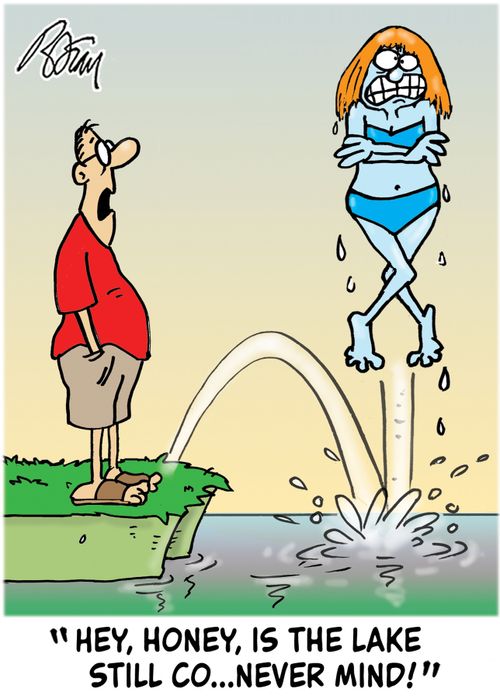 "Hey, Honey, is the lake still co...never mind!"