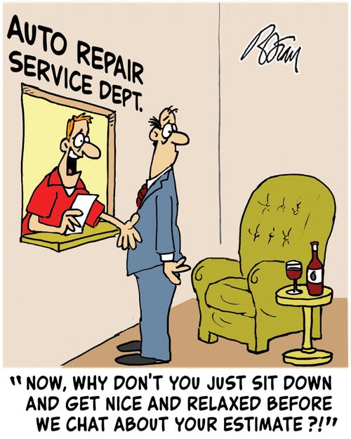 "Now, why don't just sit down and get nice and relaxed before we chat about your estimate?"