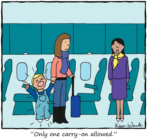 "Only one carry-on allowed."