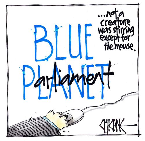 Blue Planet. . . .not a creature was stirring except for the mouse.