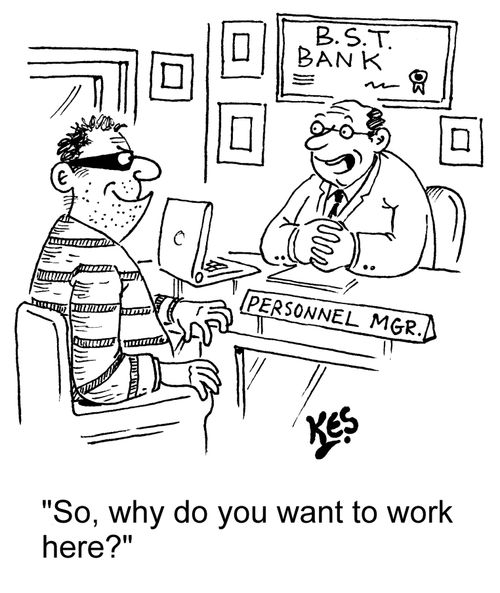"So, why do you want to work here?"