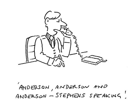 "Anderson, Anderson and Andersons - Stephens speaking."