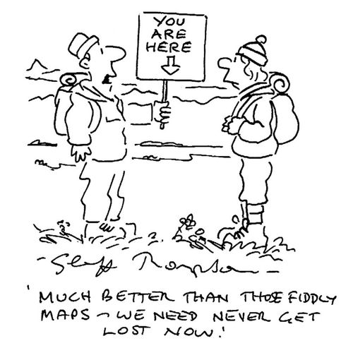 "Much better than those fiddly maps - we need never get lost now!"
