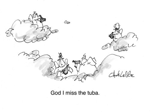 "God I miss the tuba."