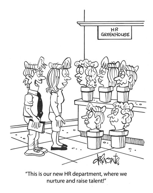 "This is our new HR department, where we nurture and raise talent!"