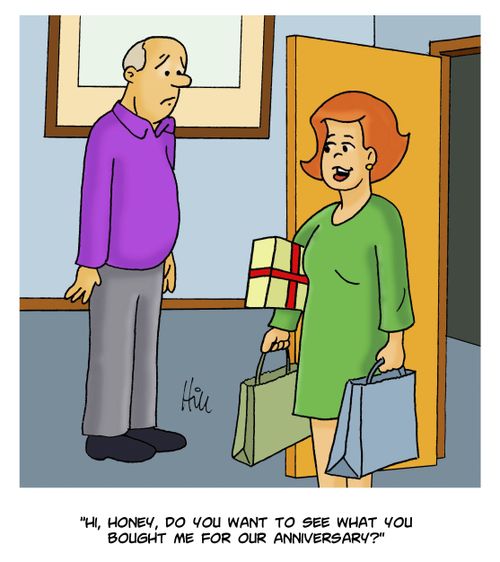 "Hi, honey, do you want to see what you bought me for our anniversary?"