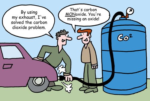 "By using my exhaust, I've solved the carbon dioxide problem."