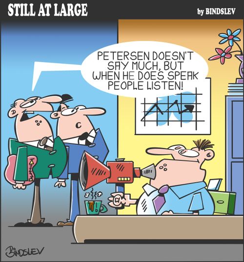 "Petersen doesn't say much, but when he does speak people listen!"