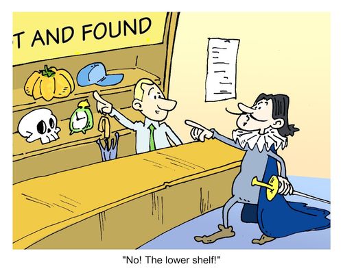 "No! The lower shelf!"