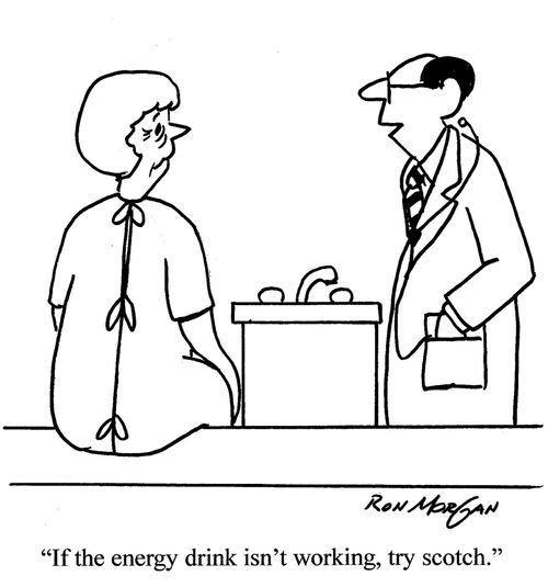 "If the energy drink isn't working, try scotch."