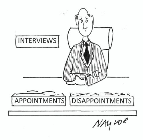 Interviews: Appointments & Disappointments,