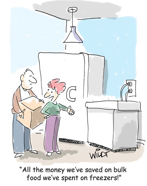 "All the money we've saved on bulk food we've spent on freezers!"