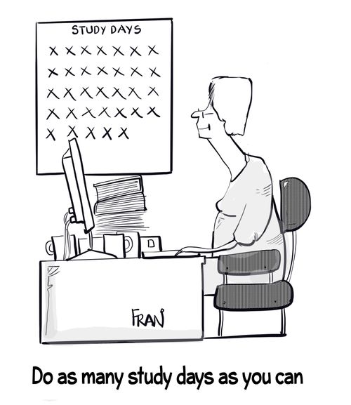 "Do as many study days as you can."
