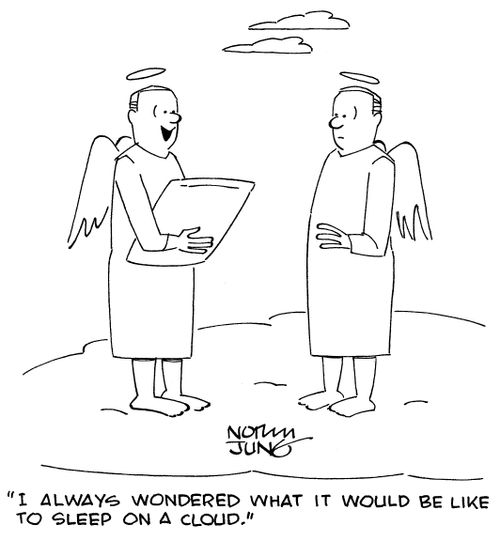 "I always wondered what it would be like to sleep on a cloud."