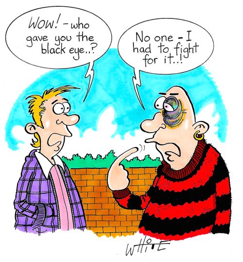 "Wow!  - Who gave you the black eye. . . ?"