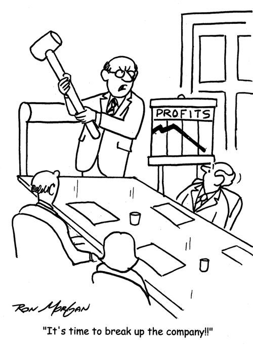 "It's time to break up the company!!"