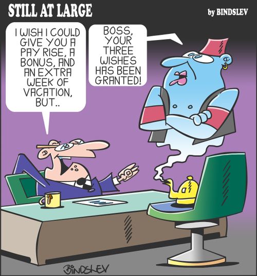 "I wish I could give you a pay rise, a bonus, and an extra week of vacation, but..."