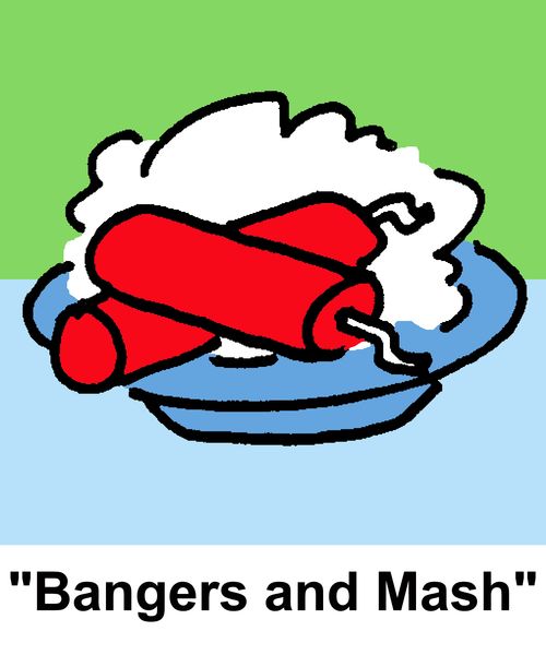 Bangers and Mash