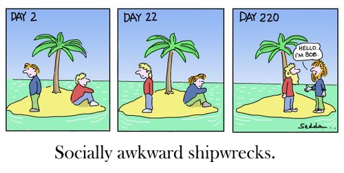 Socially awkward shipwrecks.