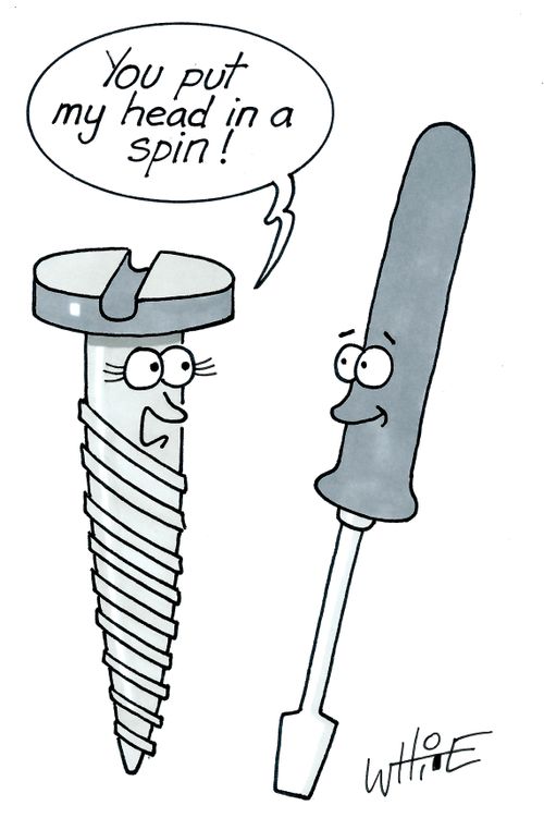"You put my head in a spin!"