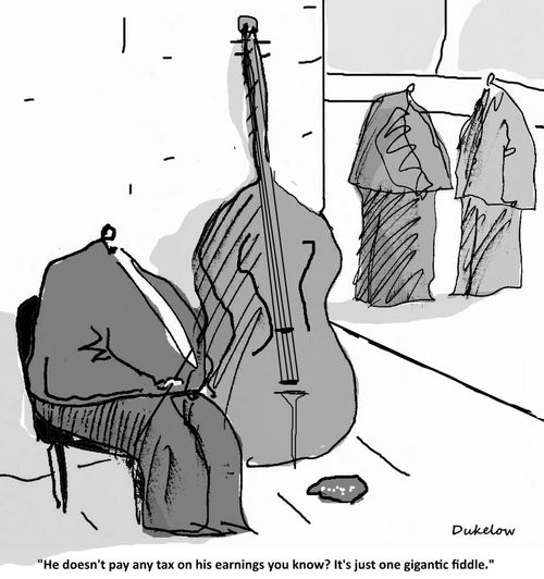 "He doesn't pay any tax on his earnings you know? It's just one gigantic fiddle."