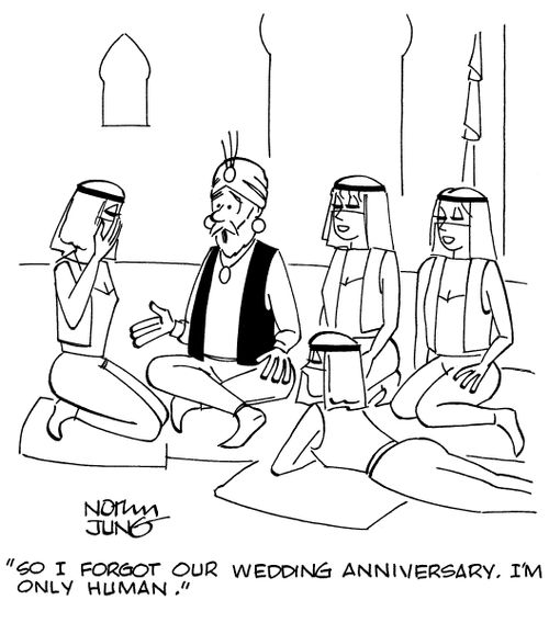 "So I forgot our wedding anniversary. I'm only human."