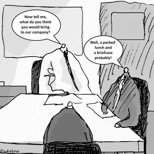 "Now tell me, what do you think you would bring to our company?"