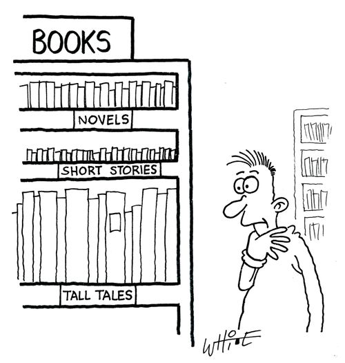 Books: Novels, Short-Stories, Tall Tales.