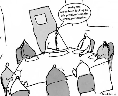 "I really feel we've been looking at this problem from the wrong perspective!"