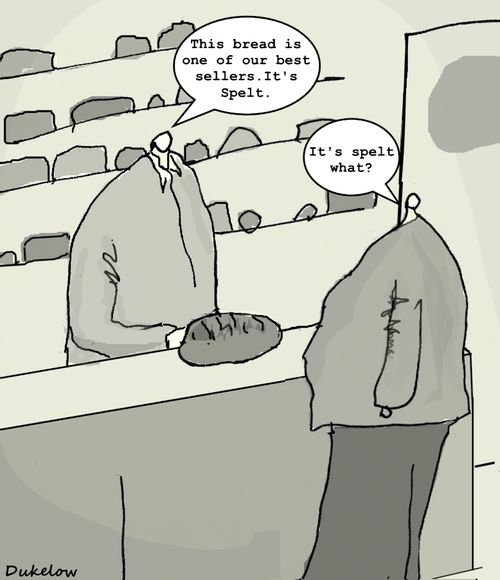 "This bread is one of our best sellers. It's Spelt."